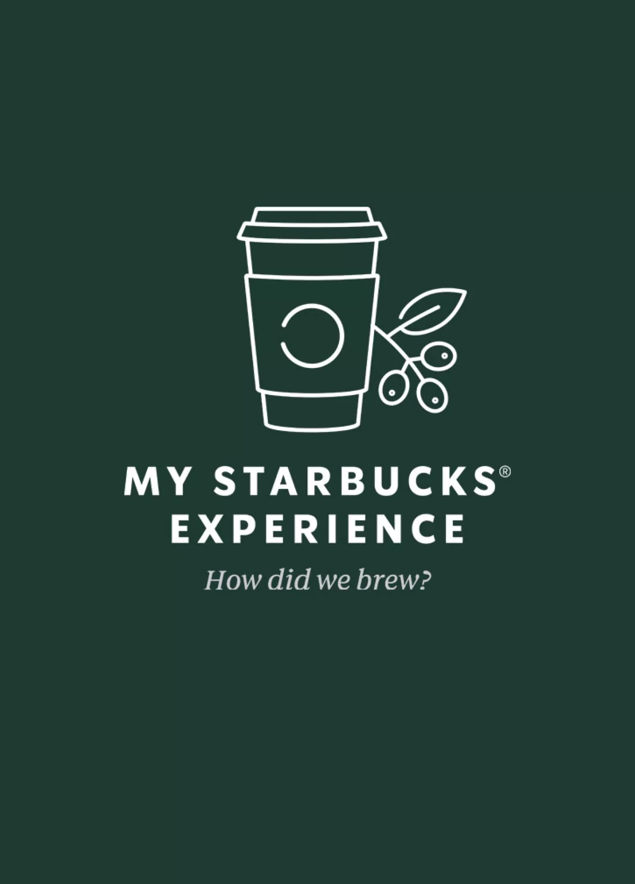 My Starbucks Experience - How did we brew?